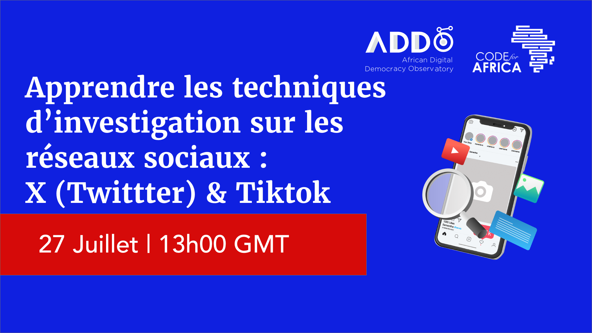 Apprendre les techniques d’investigation sur les réseaux sociaux : X (Twittter) & Tiktok